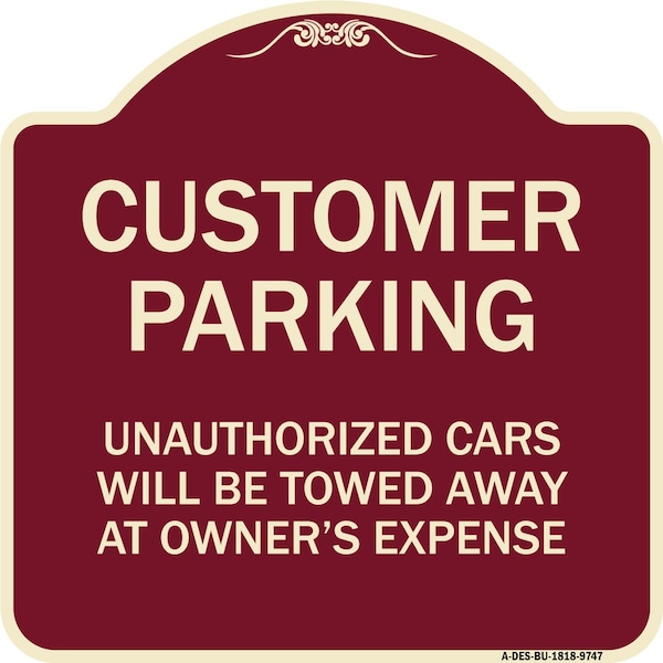 Designer Series-Unauthorized Cars Will Be Towed Away At Owners Expense, 18" L, 18" H, BU-1818-9747
